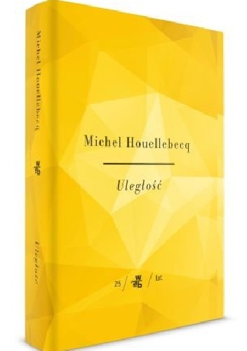 Uległość - Michel Houellebecq