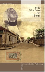 Ulica Felix-Faure - Ken Bugul