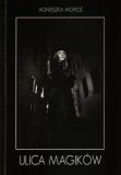 Ulica magików - Agnieszka Moroz