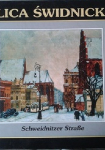 Ulica Świdnicka - praca zbiorowa