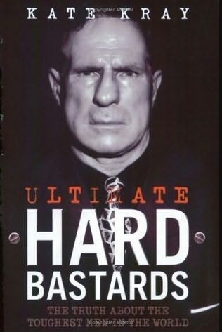 Ultimate Hard Bastards - Kate Kray