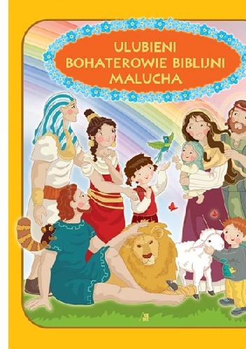 Ulubieni bohaterowie biblijni malucha - Ewa Skarżyńska