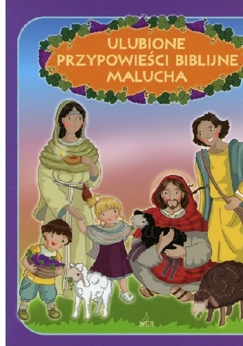 Ulubione przypowieści biblijne malucha - Ewa Skarżyńska