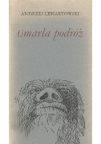 Umarła podróż - Andrzej Lenartowski