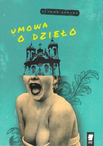 Umowa o dzieło - Szymon Szwarc