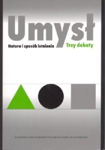Umysł. Natura i sposób istnienia. Trzy debaty - Zbysław Muszyński