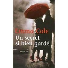 Un secret si bien gardé - Emma Cole