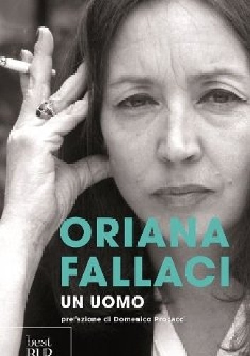 Un uomo - Oriana Fallaci