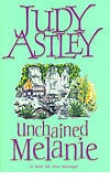 UNCHAINED MELANIE - Judy Astley