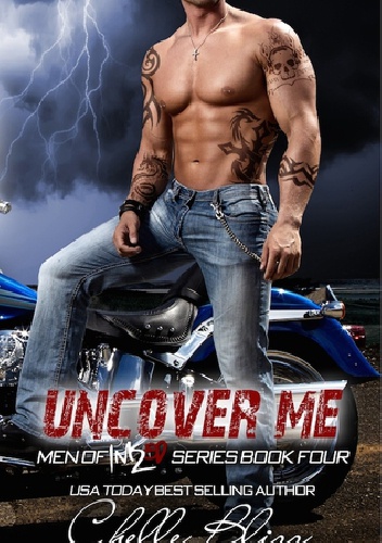 Uncover Me - Chelle Bliss