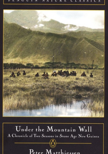 Under the Mountain Wall - Peter Matthiessen
