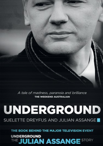 Underground - Julian Assange, Suelette Dreyfus