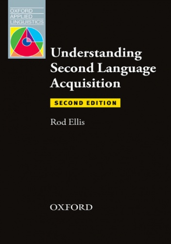 Understanding Second Language Acquisition 2nd Edition - Oxford Applied Linguistics - Ellis,  Rod