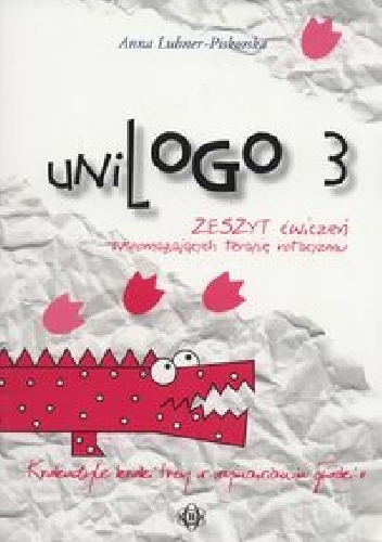 UniLogo 3 Zeszyt ćwiczeń wspomagających terapię rotacyzmu - Anna Lubner-Piskorska