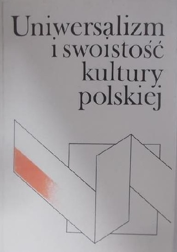Uniwersalizm i swoistość kultury polskiej, tom 2