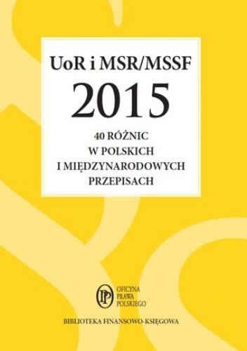 UoR i MSR/MSSF 2015. 40 różnic w polskich i międzynarodowych przepisach - Katarzyna Trzpioła
