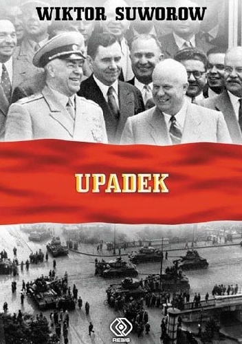 Upadek - Wiktor Suworow