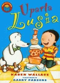 Uparta Lusia - Karen Wallace