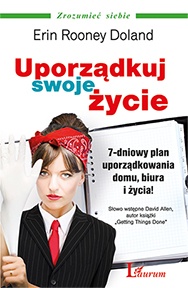 Uporządkuj swoje życie - Erin Rooney Doland