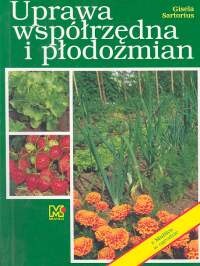 Uprawa współrzędna i płodozmian - Gisela Sartorius