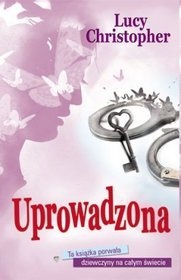 Uprowadzona - Lucy Christopher