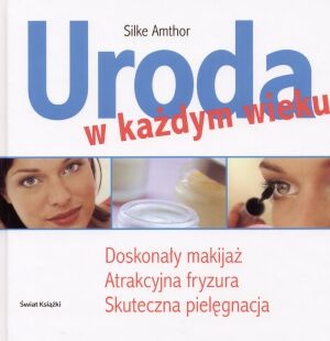 Uroda w każdym wieku - Silke Amthor