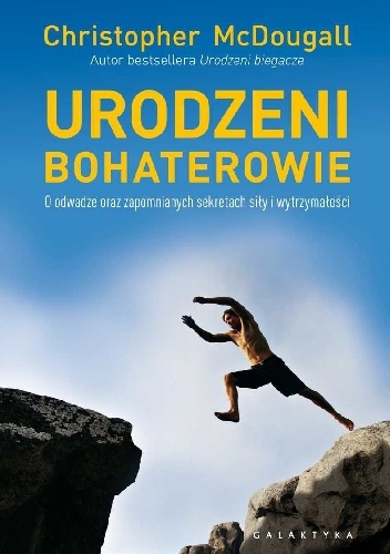 Urodzeni bohaterowie - Christopher McDougall