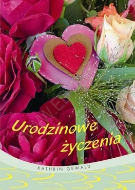 Urodzinowe życzenia - Kathrin Gewald