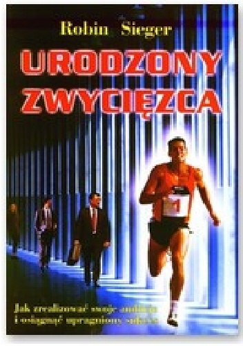 Urodzony zwycięzca - Robin Sieger