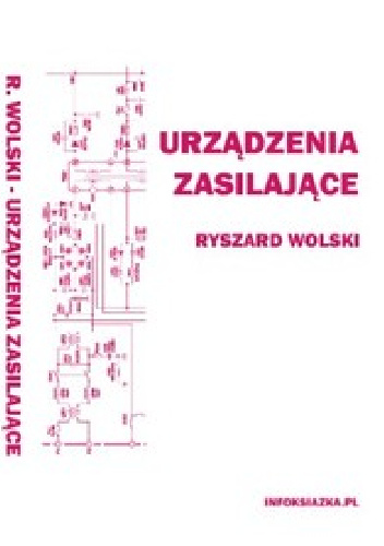 Urządzenia zasilające - Ryszard Wolski