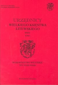 Urzędnicy Wielkiego Księstwa Litewskiego. Spisy Tom 1 - Andrzej Rachuba