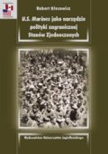 U.S. Marines jako narzędzie polityki zagranicznej Stanów zjednoczonych - Robert Kłosowicz