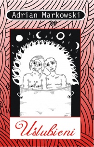 Uślubieni - Adrian Markowski
