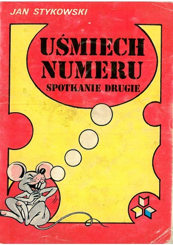 Uśmiech numeru. Spotkanie drugie - Jan Stykowski