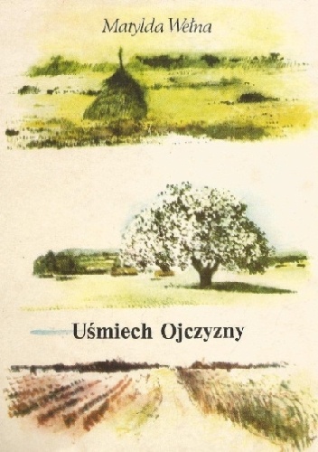 Uśmiech Ojczyzny - Matylda Wełna