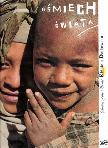 Uśmiech świata - Elżbieta Dzikowska