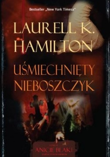 Uśmiechnięty nieboszczyk - Laurell K. Hamilton