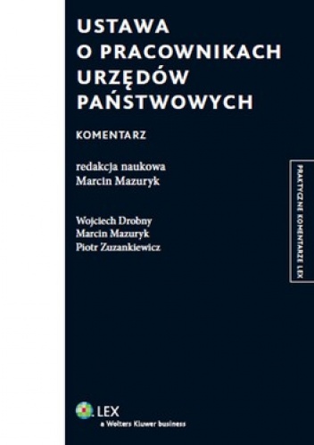 Ustawa o pracownikach urzędów państwowych. Komentarz