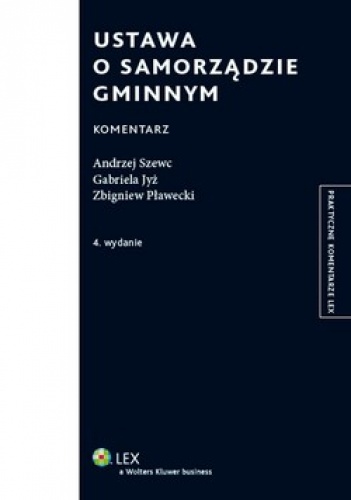 Ustawa o samorządzie gminnym. Komentarz