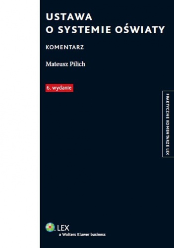 Ustawa o systemie oświaty Komentarz - Mateusz Pilich