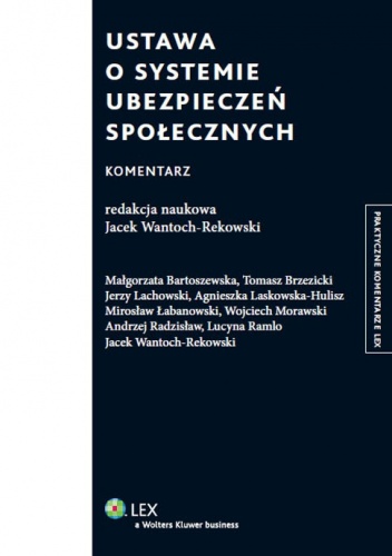 Ustawa o systemie ubezpieczeń społecznych. Komentarz - Jacek Wantoch-Rekowski