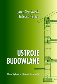 Ustroje budowlane - Józef Sieczkowski, Tadeusz Nejman