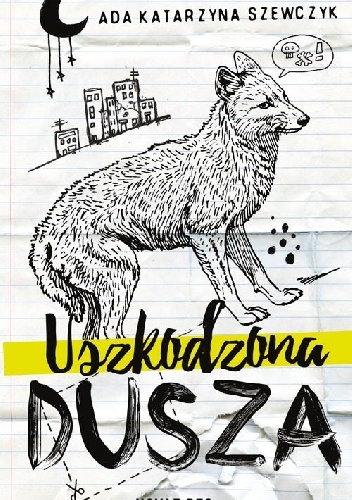 Uszkodzona dusza - Ada Katarzyna Szewczyk