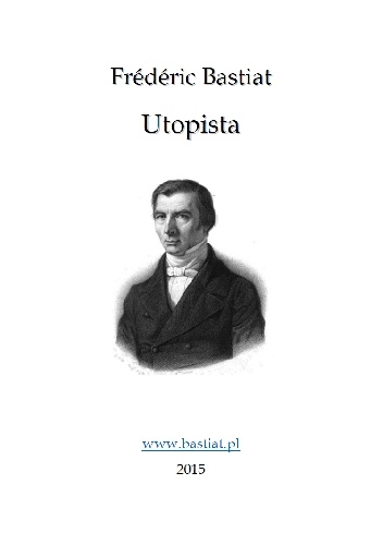 Utopista - Frédéric Bastiat