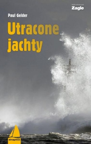 Utracone Jachty - Paul Gelder
