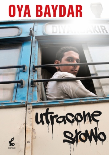 Utracone słowo - Oya Baydar