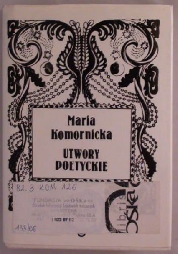 Utwory poetyckie prozą i wierszem - Maria Komornicka