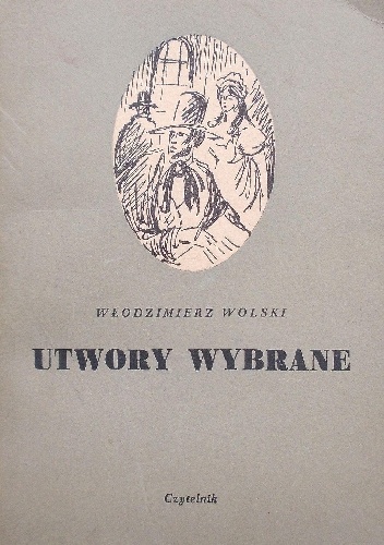 Utwory wybrane - Włodzimierz Dionizy Wolski