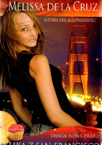 Uwaga! Nowa twarz! - Melissa de la Cruz