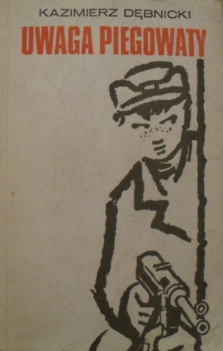 Uwaga Piegowaty - Kazimierz Dębnicki